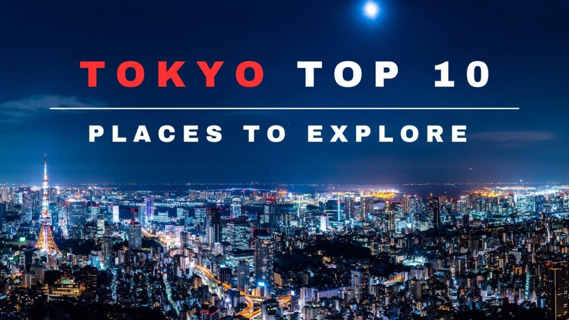 🎥 Tokyo Uncovered: Top 10 Must-Visit Places 🇯🇵