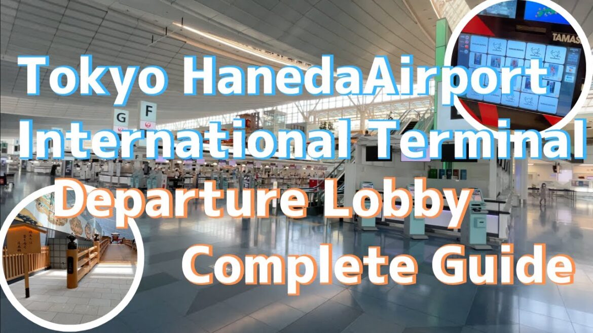 【Haneda Airport②】International Terminal Departure Lobby