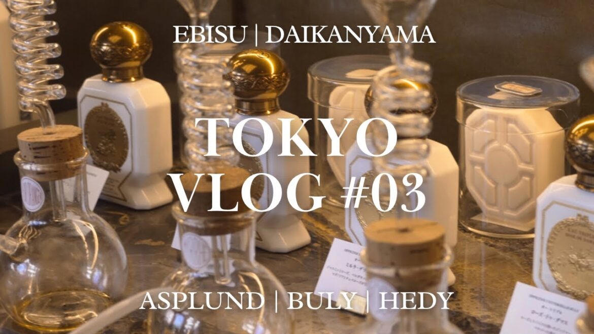 代官山|人気のヴィンテージショップ | 香水|インテリア| Hedy | Buly | ASPLUND | JAPAN vlog |恵比寿・代官山【徒歩圏内】 代官山|人気のヴィンテージショップ | 香水|インテリア| Hedy | Buly | ASPLUND | JAPAN vlog |恵比寿・代官山【徒歩圏内】