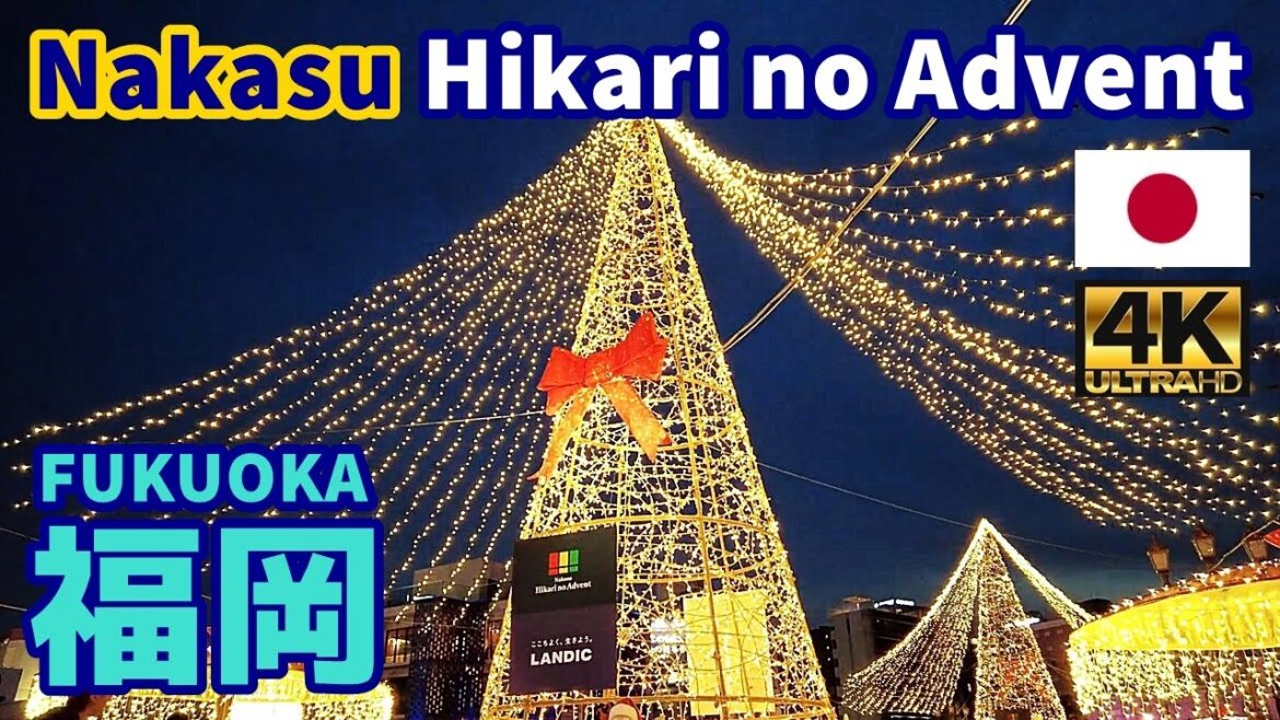 [4K]【福岡博多街歩き／Fukuoka Walk】47 ナカス ヒカリノ アドベントを散策｜Nakasu Hikari no Advent｜Japan｜九州｜福岡県福岡市博多区｜観光｜旅行