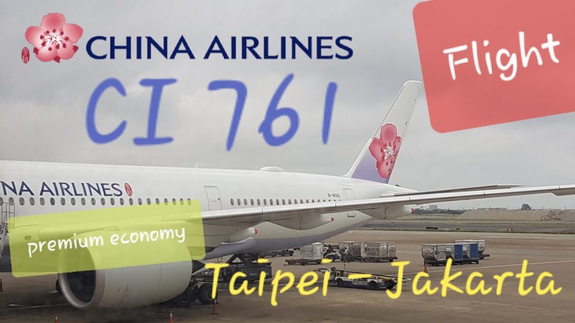 China Airlines Taipei - Jakarta | Airbus A350 Premium Economy Class   Flight Report