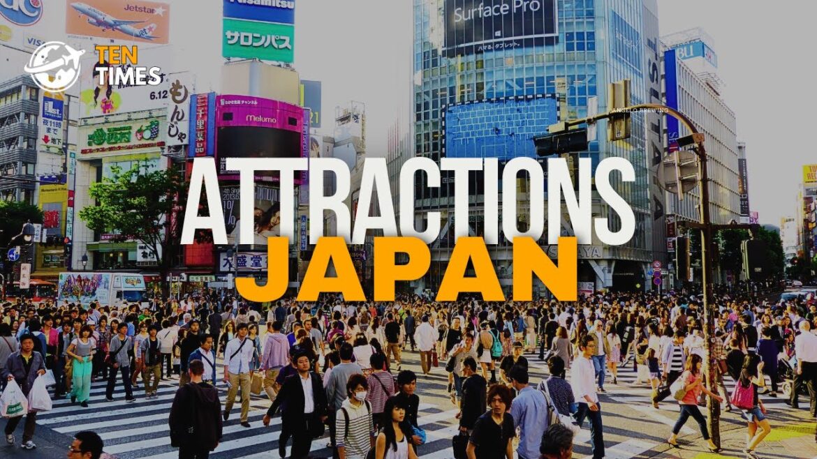 TOP 10 Must-Visit Destinations in Japan || Ten Times TOP 10 Must-Visit Destinations in Japan || Ten Times