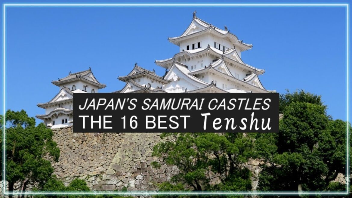 JAPAN'S SAMURAI Castle Tower 「Tenshu」The Best 16