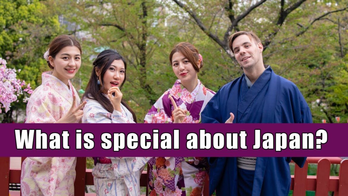 What is special about Japan?