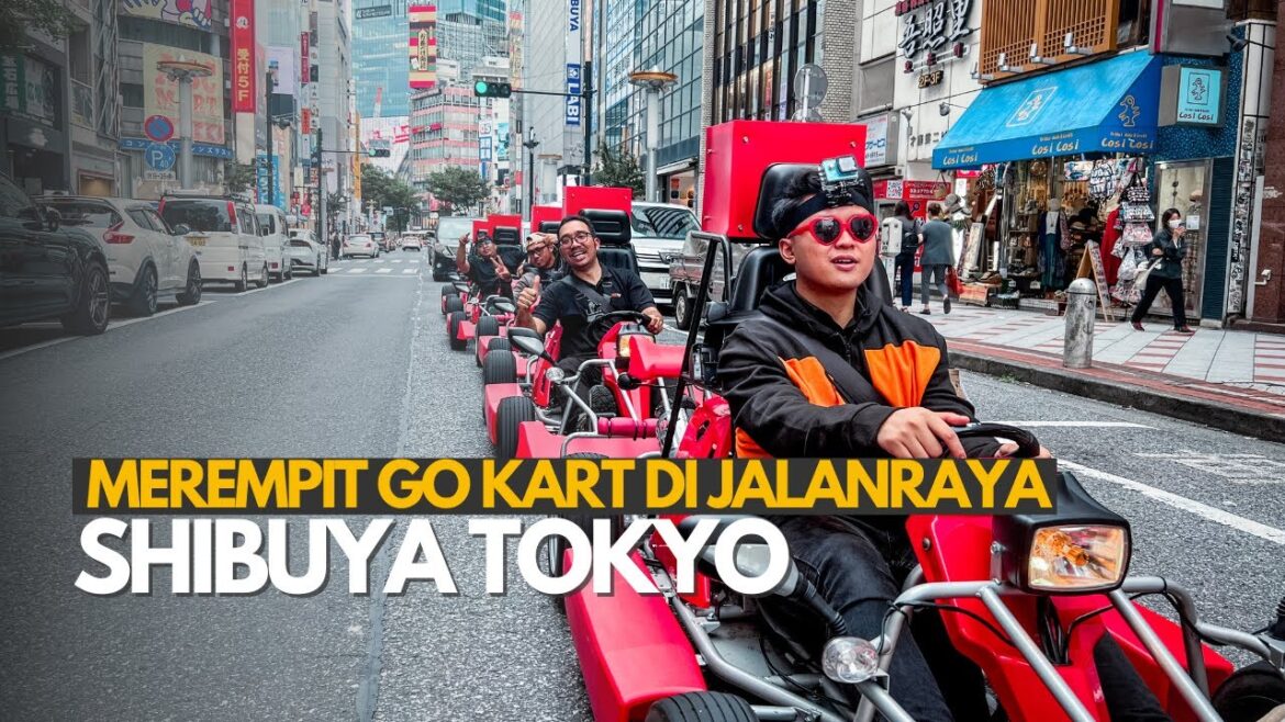 Merempit Go-Kart di jalanraya Shibuya Tokyo | Travelog Japan EP6