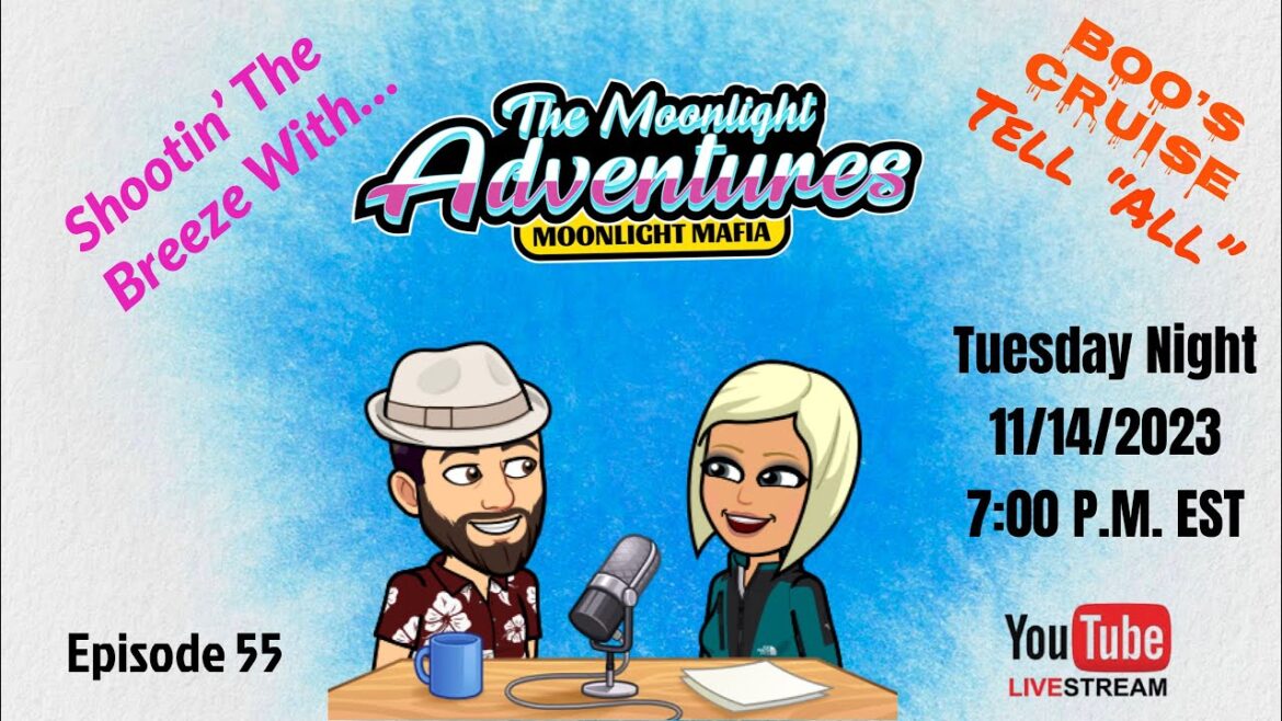 Boo’s Cruise TELL “ALL” | Shootin’ the Breeze | Episode 55 Boo's Cruise TELL "ALL" | Shootin' the Breeze | Episode 55