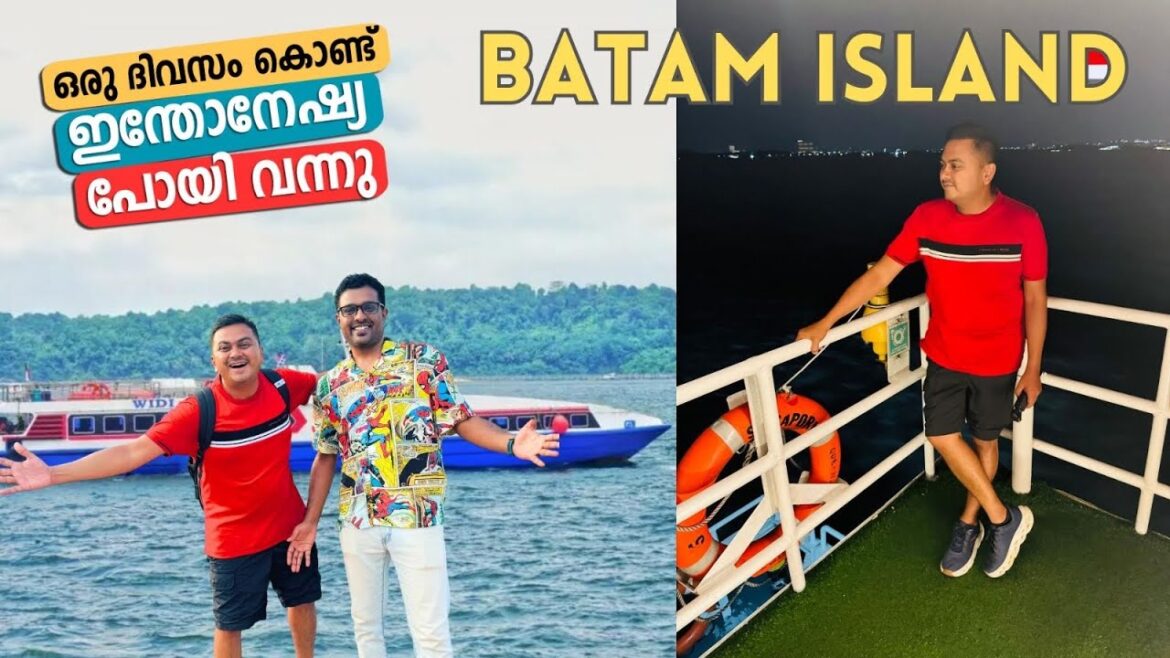One Day Trip to Batam Island – 1 Day in 1 Hour – ഒരു ദിവസം കൊണ്ട് Indonesia പോയി വന്നപ്പോൾ One Day Trip to Batam Island - 1 Day in 1 Hour - ഒരു ദിവസം കൊണ്ട് Indonesia പോയി വന്നപ്പോൾ