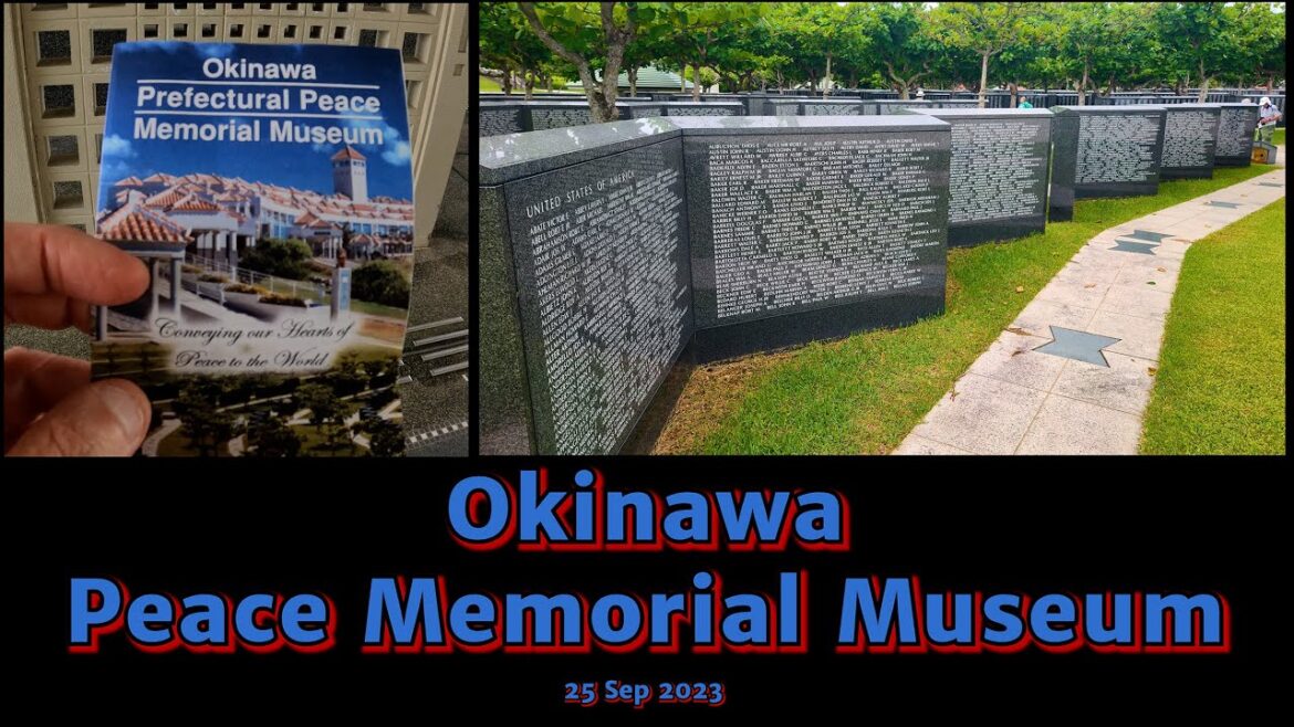 🙏Cornerstone of Peace Monument- Okinawa - 25 Sep 2023 - 4K🗾