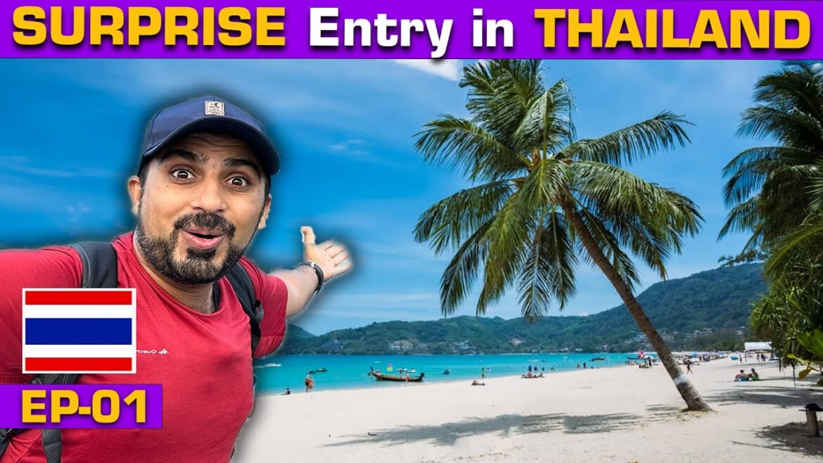 Got THAILAND 🇹🇭 ticket in 700 Rs only | Arrival in PHUKET  [EP-01]