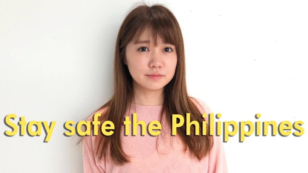 The Philippines Please Stay Safe !