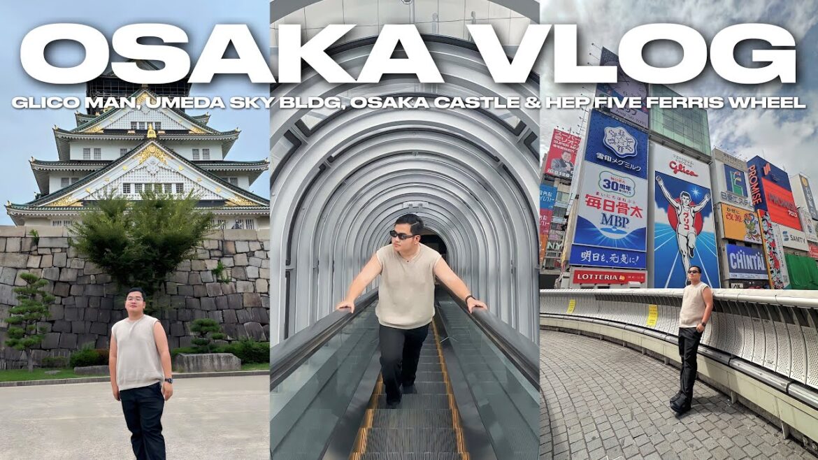 OSAKA VLOG • Glico Man, Umeda Sky Building, Osaka Castle & HEP Five Ferris Wheel | Ivan de Guzman