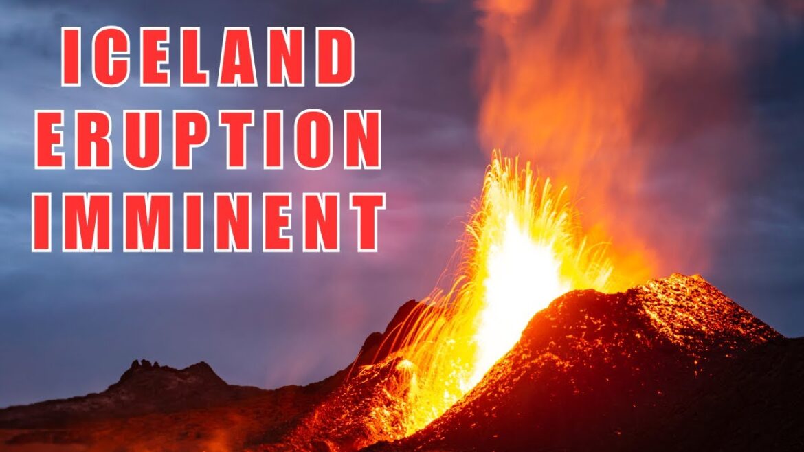 VOLCANIC ERUPTION IMMINENT IN ICELAND !! VOLCANIC ERUPTION IMMINENT IN ICELAND !!