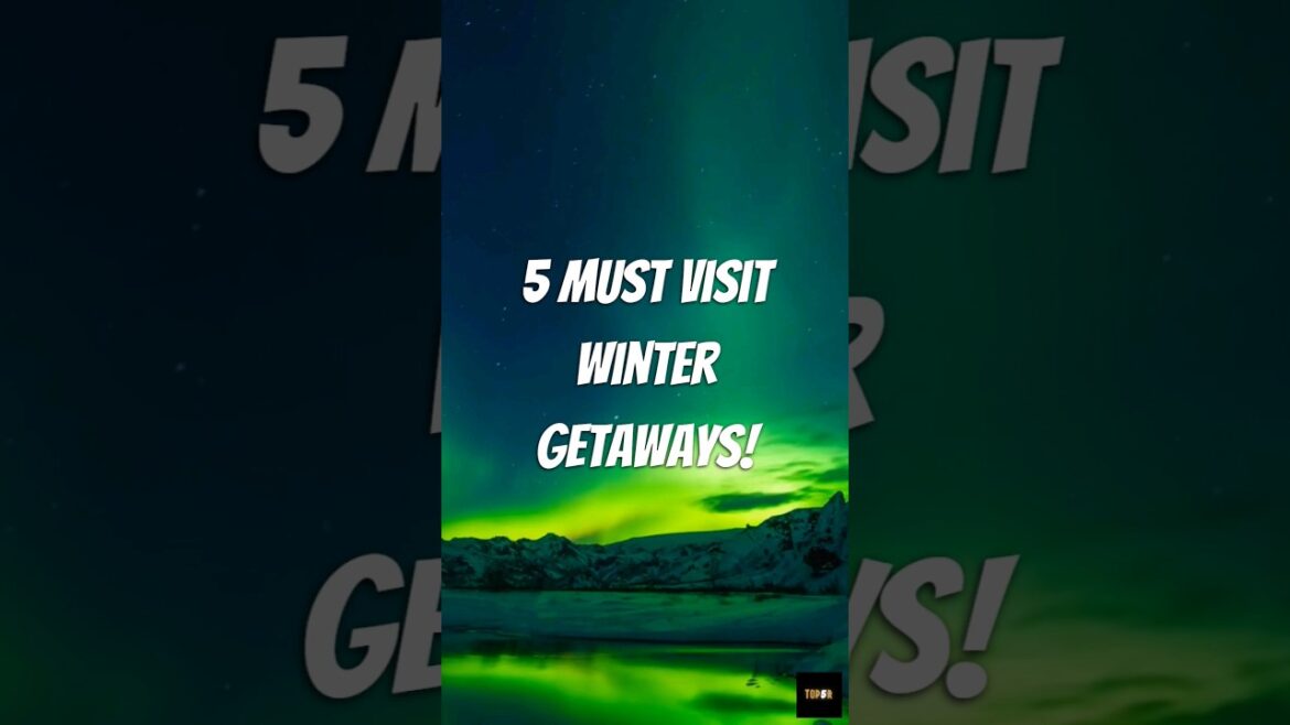 5 Winter Retreats You MUST VISIT! ❄️ #shorts #winter #vacation