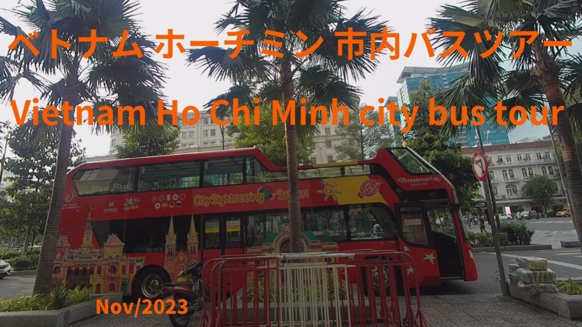 ベトナム　ホーチミン市内バスツアー前半/Vietnam Ho Chi Minh city bus tour