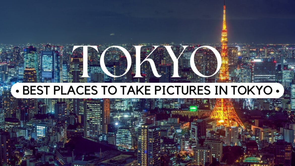 Travel Video - 8 Best Places To Take Pictures In Tokyo | Tokyo Travel