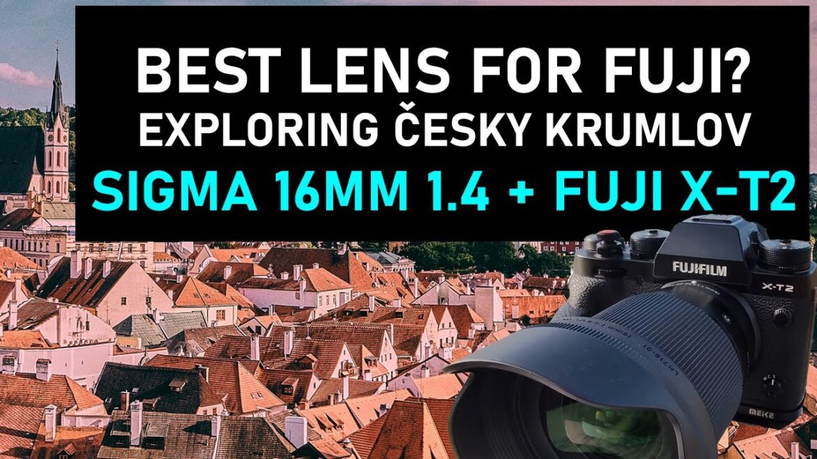 The BEST lens for Fuji? A Day in Český Krumlov with the Sigma 16mm 1.4 DC DN X-Mount + Fuji X-T2 The BEST lens for Fuji? A Day in Český Krumlov with the Sigma 16mm 1.4 DC DN X-Mount + Fuji X-T2