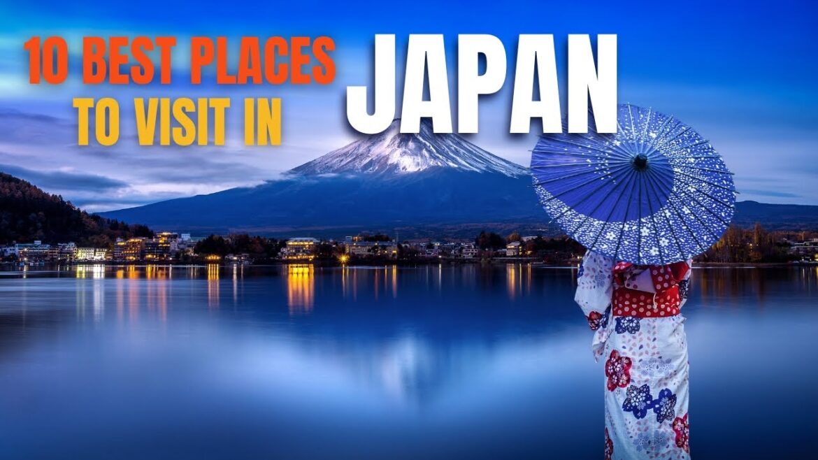Top 10 places to visit in japan | Places to visit in Japan