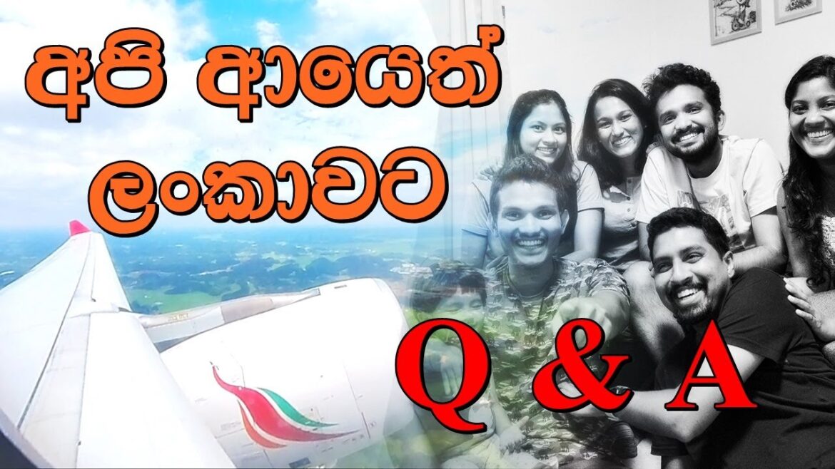 අපි ආයෙත් ලංකාවට | Back to Sri Lanka | Q & A Video | Japan Sightseeing Visa | Travel Essentials