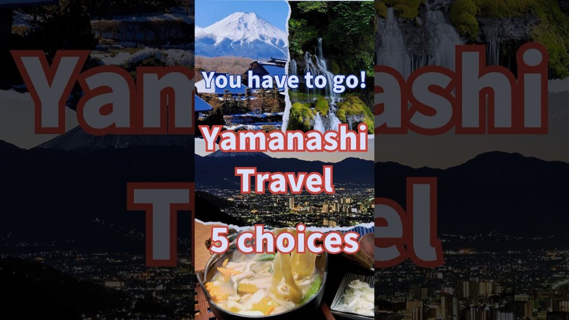 Yamanashi Prefecture, Japan Travel 5 choices , Yamanashi Recommended Sightseeing #shorts #short Yamanashi Prefecture, Japan Travel 5 choices , Yamanashi Recommended Sightseeing #shorts #short