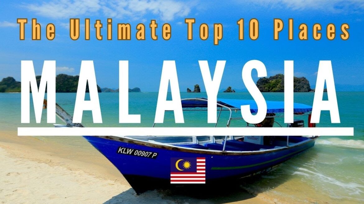 Exploring Malaysia: Your Guide to the Top 10 Destinations🌴🇲🇾[Travel At Home]