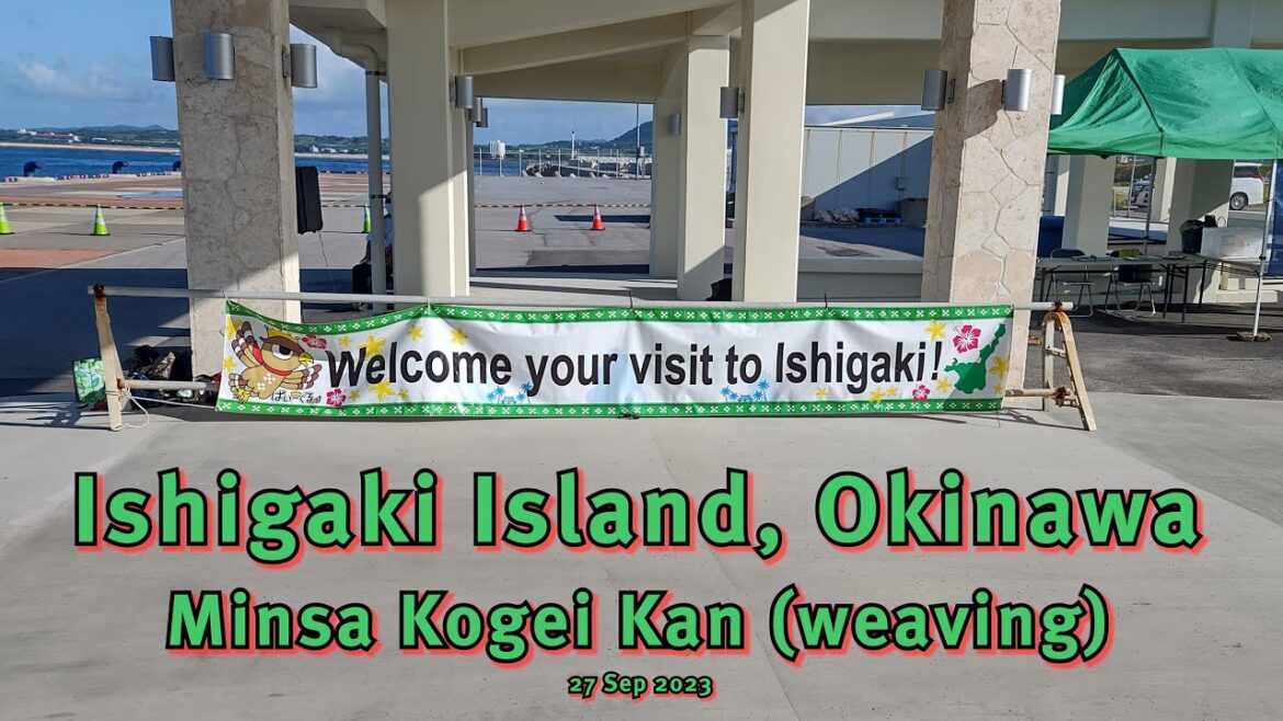 Ishigaki Island, Okinawa- Minsa Kogei Kan - 27 Sep 2023 - 4K