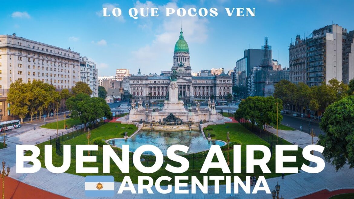 BUENOS AIRES ARGENTINA Lo Que Pocos Ven