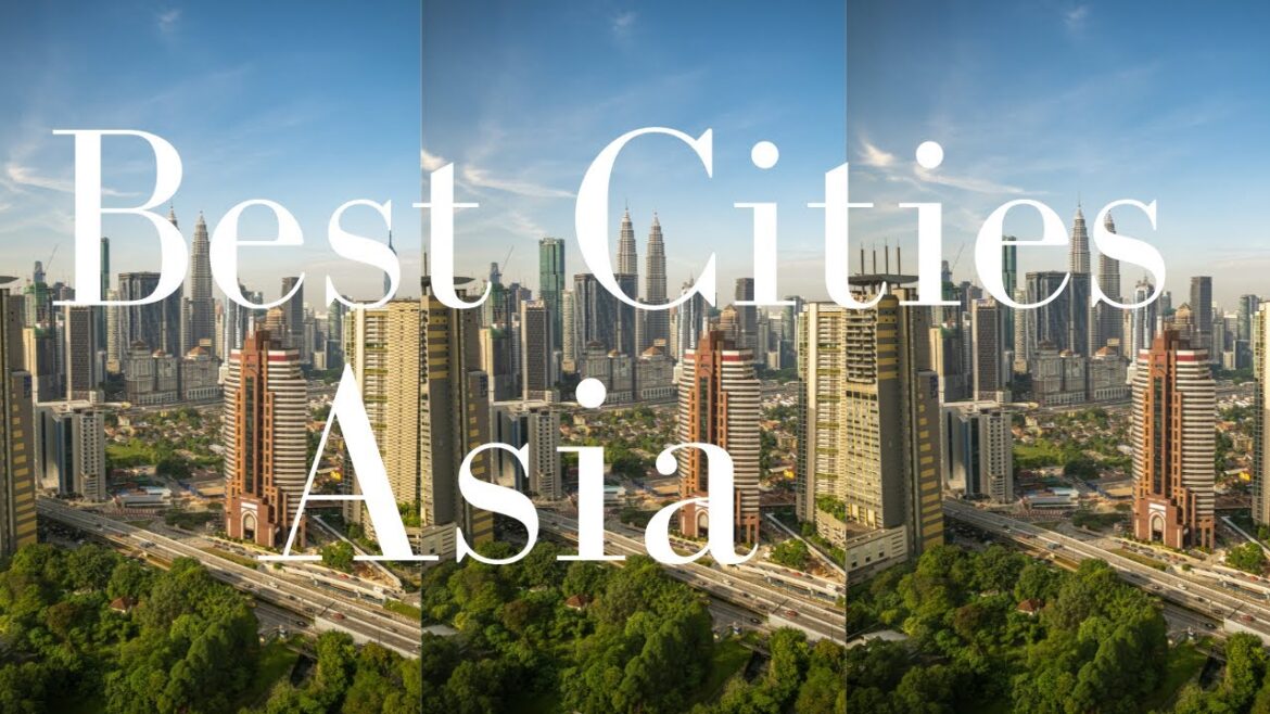 Best Cities To Visit In Asia | Cities To Visit In Asia | Asia Tourism