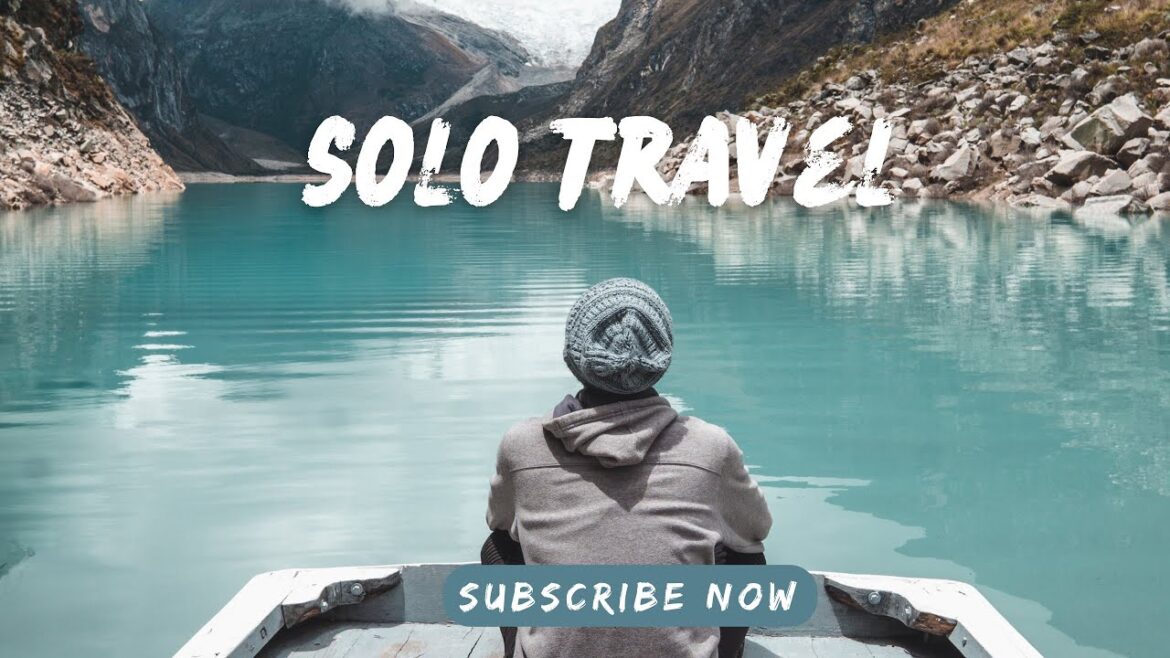 Best #Solo Traveler Destinations: For the First Time! Best #Solo Traveler Destinations: For the First Time!