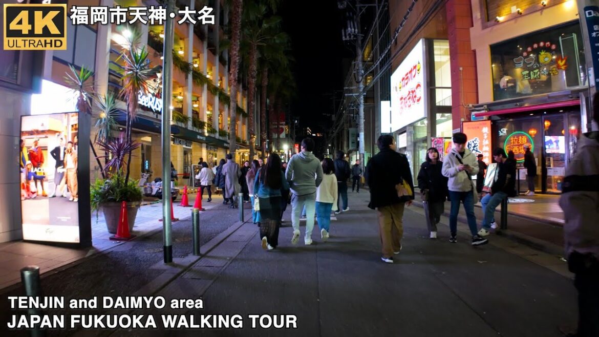 福岡市大名周辺(土曜夜9時)を歩く4k japan walking tour around Tenjin and Daimyo area in Fukuoka city