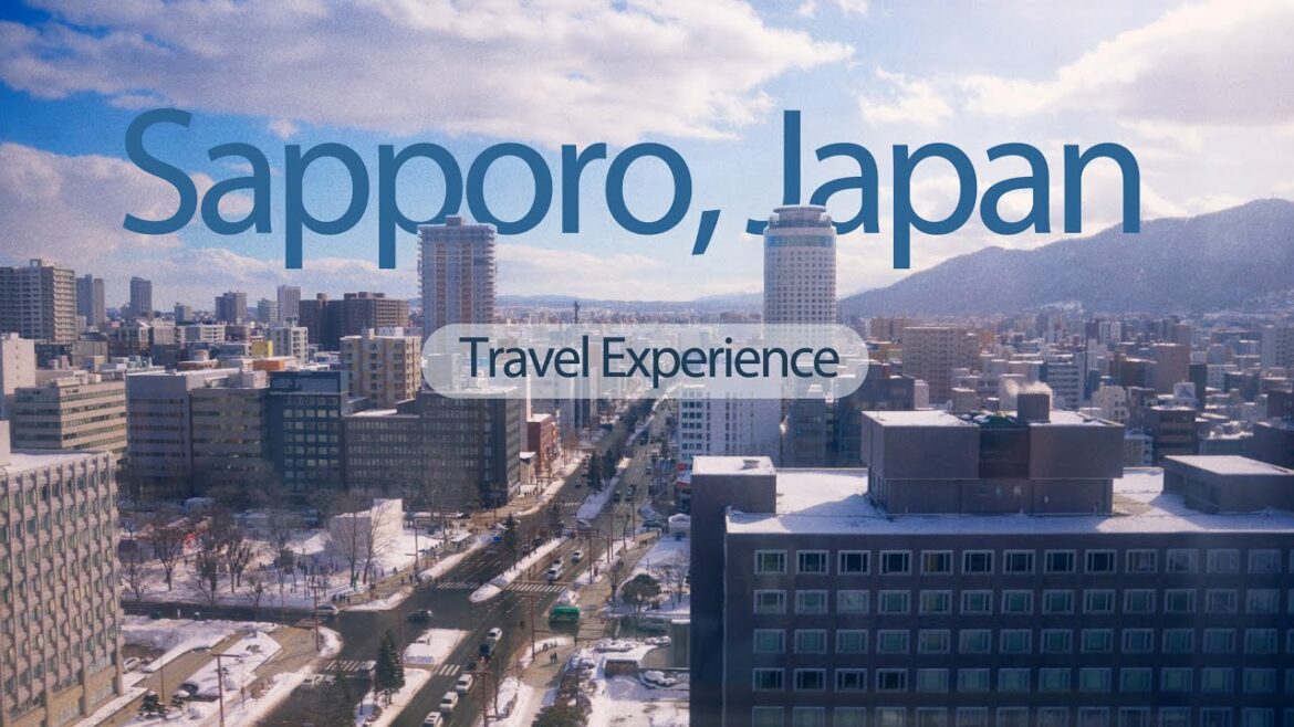 Sapporo, Japan Travel Experience Sapporo, Japan Travel Experience