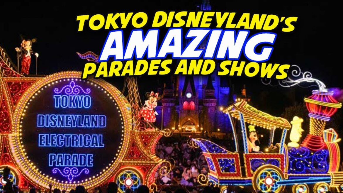 Tokyo Disneyland – Home to the Best Parades and Shows Tokyo Disneyland - Home to the Best Parades and Shows