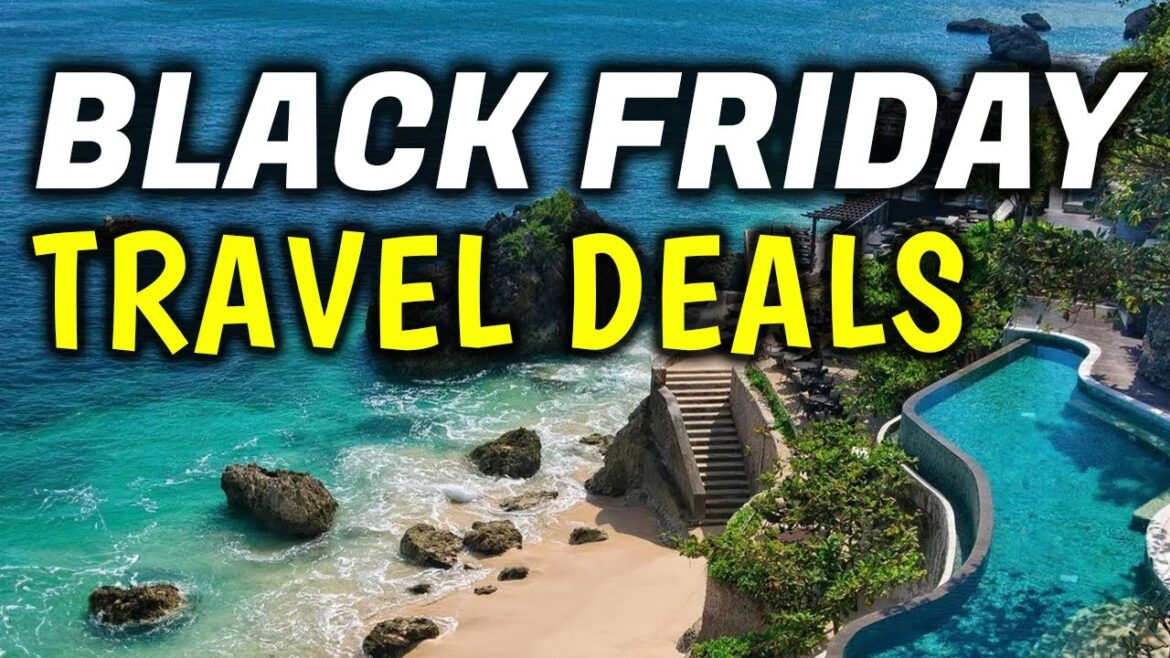 Top 12 Black Friday & Cyber Monday Travel Deals of 2023 Top 12 Black Friday & Cyber Monday Travel Deals of 2023