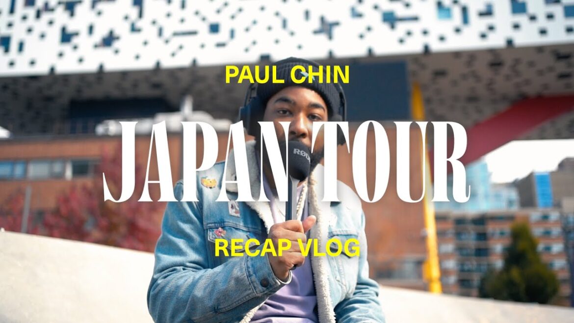 Paul Chin – Japan Tour Recap Vlog Paul Chin - Japan Tour Recap Vlog