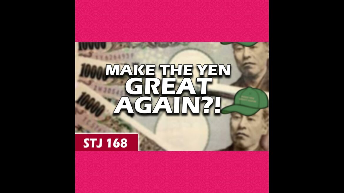 Will The Yen Be Great Again? | STJ 168