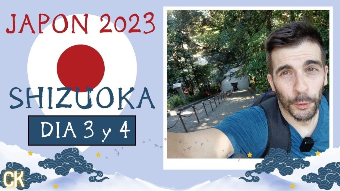 Vlog JAPON 2023 - DIA 3 y 4 - SHIZUOKA Y OSAKA