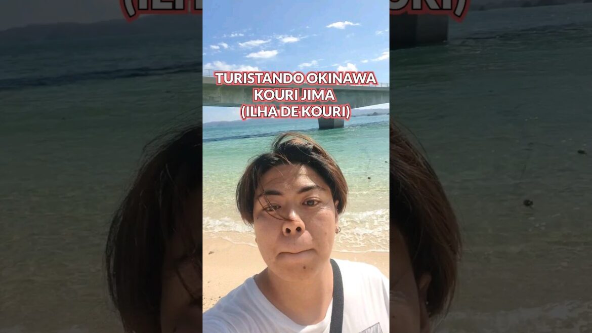 🇯🇵🏝️ KOURI JIMA – Aki em Okinawa Parte 3 #turismo #viagem #okinawa 🇯🇵🏝️ KOURI JIMA - Aki em Okinawa Parte 3 #turismo #viagem #okinawa