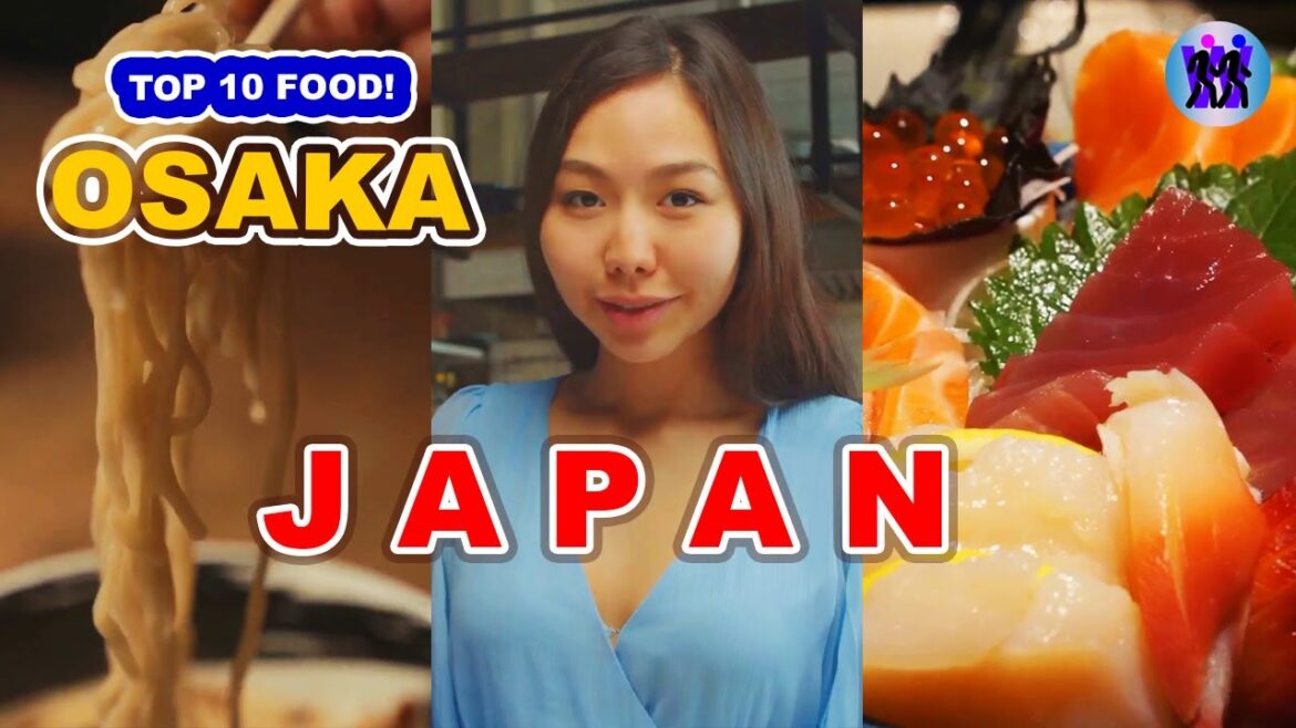 Top 10 food to eat in osaka | Best food in osaka japan | Japan Travel Top 10 food to eat in osaka | Best food in osaka japan | Japan Travel