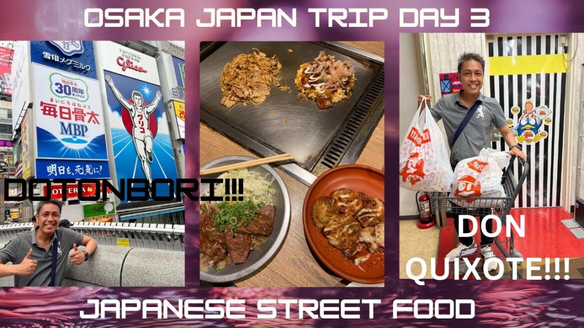 OSAKA JAPAN TRIP DAY 3 – DOTONBORI, DON QUIXOTE, JAPANESE STREET FOOD – CJ CARPIO OSAKA JAPAN TRIP DAY 3 - DOTONBORI, DON QUIXOTE, JAPANESE STREET FOOD - CJ CARPIO