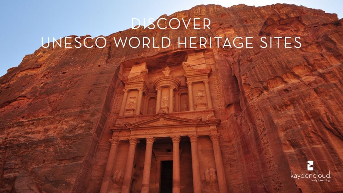 Discover Unesco World Heritage Sites Discover Unesco World Heritage Sites