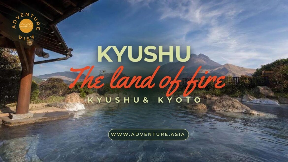 🔥⛩️ Discover Kyushu & Kyoto: Land Of Fire Tour | Adventure Asia 🌸