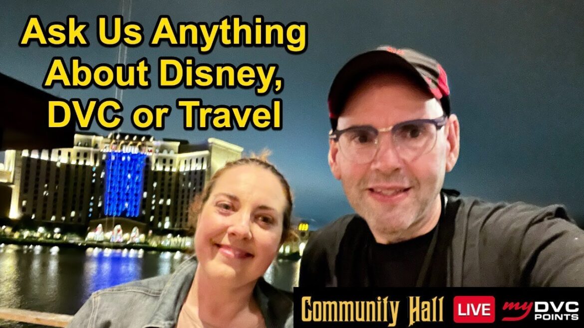 Ask Us Anything: Disney, DVC or Travel