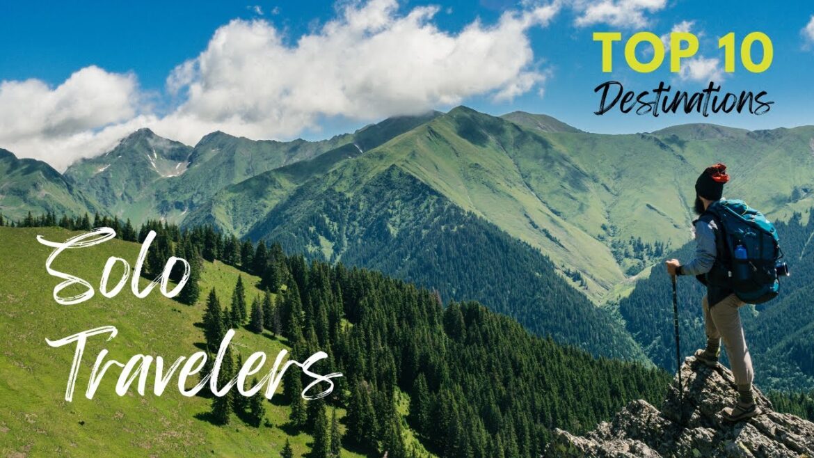 Travel Tips – Where To Travel SOLO For The FIRST Time Travel Tips - Where To Travel SOLO For The FIRST Time
