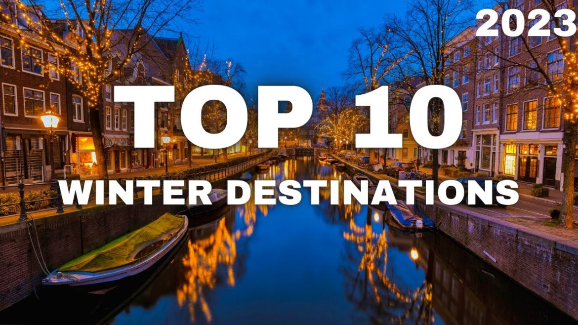 Top 10 Travel Destinations to Visit in winter 2023✈️ - Winter Wonderland or Bust? #travel