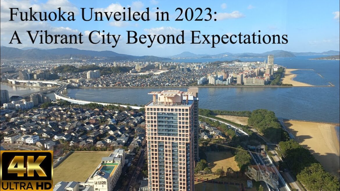 Fukuoka Unveiled in 2023: A Vibrant City Beyond Expectations. 4K