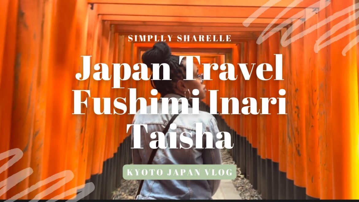 Kyoto Japan Travel Guide | Fushimi Inari Taisha Shrine Kyoto