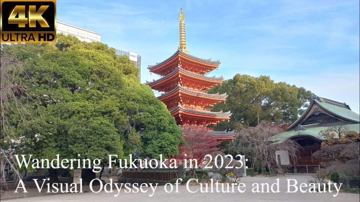 Wandering Fukuoka in 2023: A Visual Odyssey of Culture and Beauty. 4K.