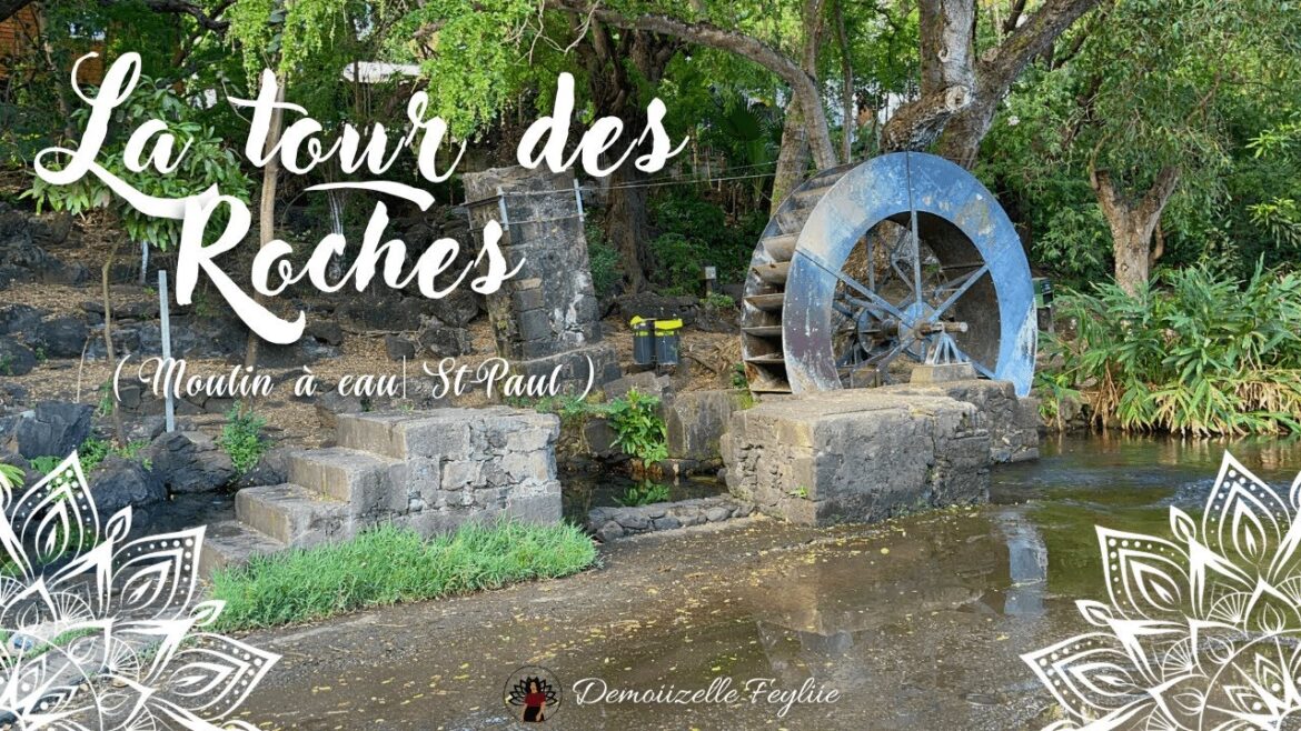Le Moulin à eau de Saint-Paul ( La Tour des Roches ) | La Réunion 🇷🇪