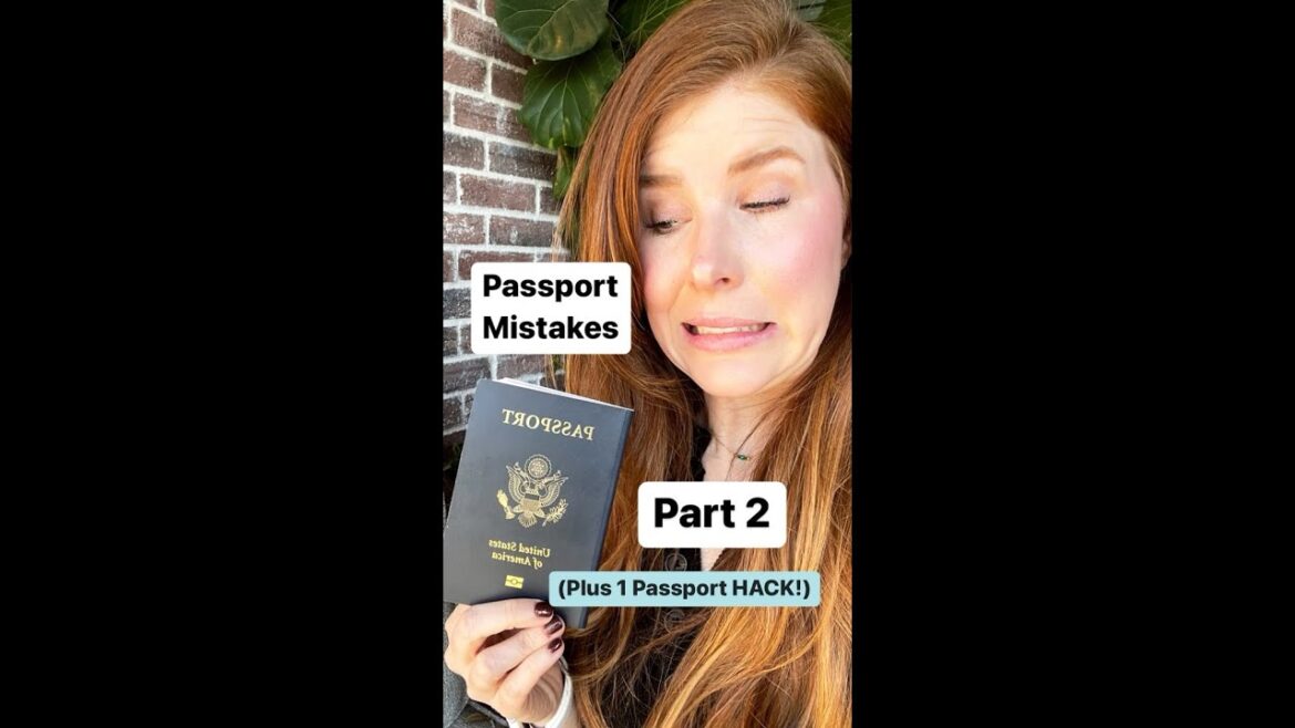 🚫 Passport Mistakes: Part 2 (and 1 Passport HACK!) 🚫 Passport Mistakes: Part 2 (and 1 Passport HACK!)