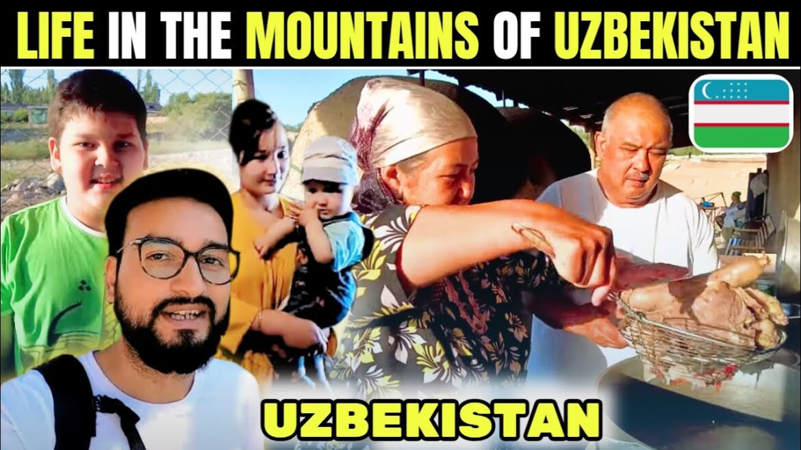 Life in the Mountains of Uzbekistan Life in the Mountains of Uzbekistan
