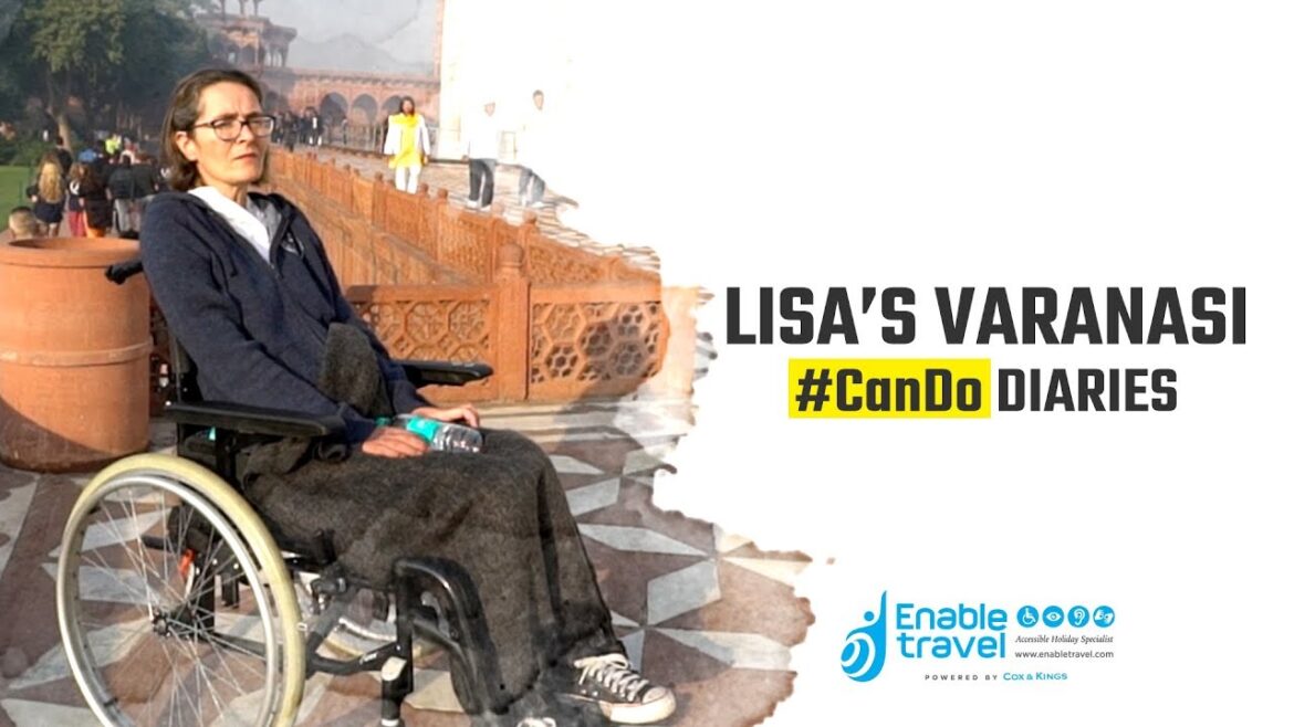 Lisa's Varanasi #CanDo Diaries